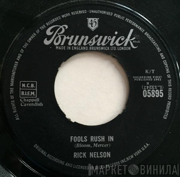 Ricky Nelson   - Fools Rush In / Down Home