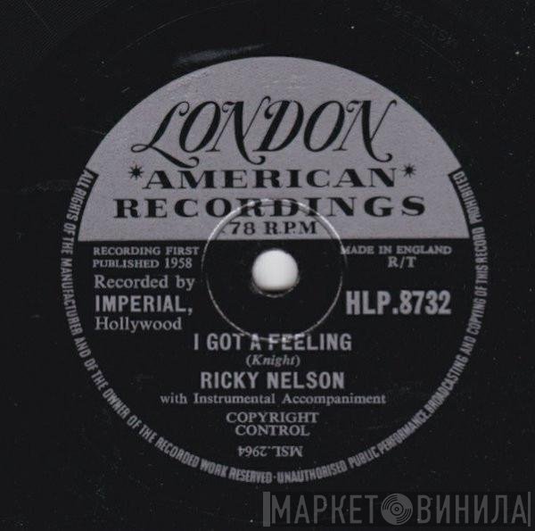 Ricky Nelson   - I Got A Feeling / Someday