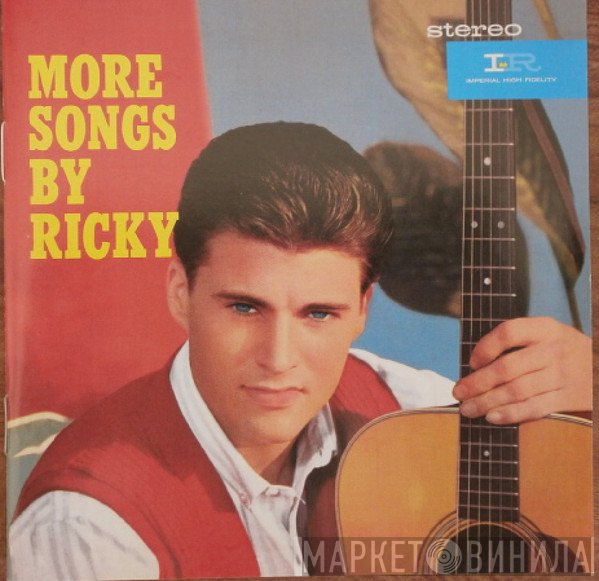 Ricky Nelson   - More Songs By Ricky / Rick Is 21