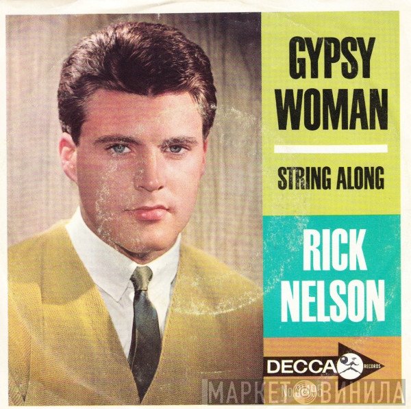 Ricky Nelson   - String Along / Gypsy Woman