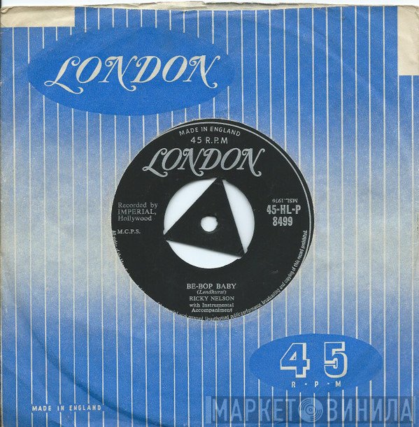 Ricky Nelson  - Be-Bop Baby / Have I Told You Lately That I Love You?
