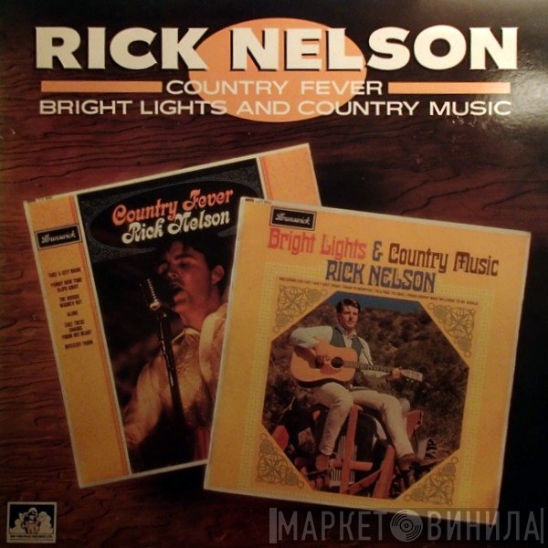 Ricky Nelson  - Bright Lights And Country Music / Country Fever