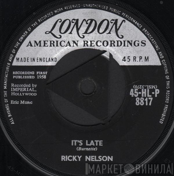 Ricky Nelson   - It's Late