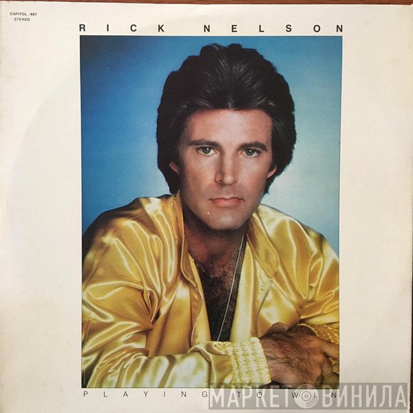 Ricky Nelson   - Playing To Win