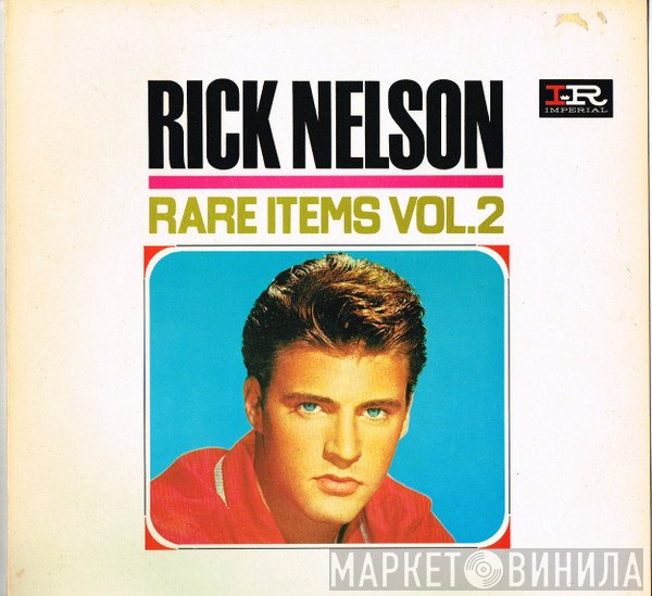 Ricky Nelson   - Rare Items Vol.2
