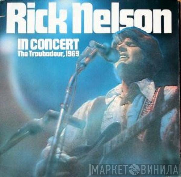 Ricky Nelson   - Rick Nelson In Concert