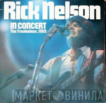 Ricky Nelson   - Rick Nelson In Concert