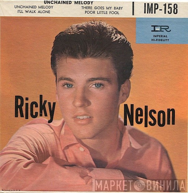 Ricky Nelson   - Ricky Nelson (Unchained Melody)