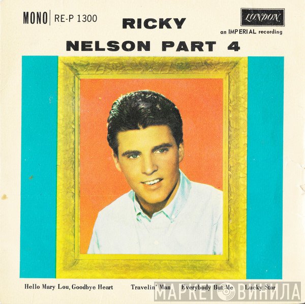 Ricky Nelson   - Ricky Nelson Part 4