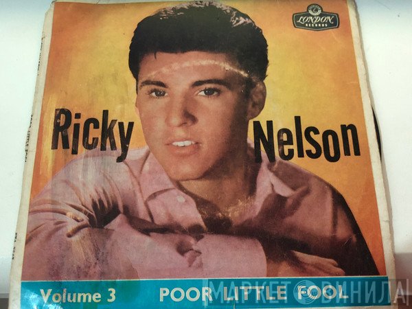 Ricky Nelson   - Ricky Nelson - Vol. 3 "Poor Little Fool"