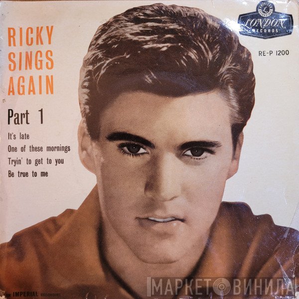 Ricky Nelson   - Ricky Sings Again - Part 1