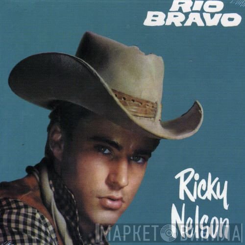 Ricky Nelson   - Rio Bravo