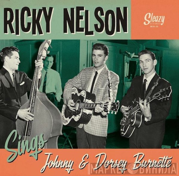 Ricky Nelson  - Sings Johnny & Dorsey Burnette