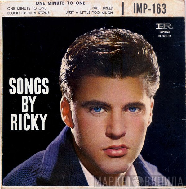 Ricky Nelson   - Songs By Ricky, Volume 2 - One Minute To One