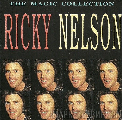Ricky Nelson   - The Magic Collection