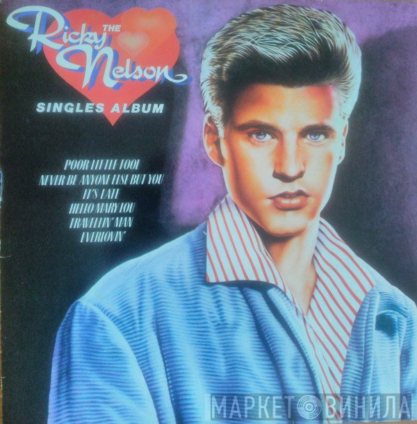 Ricky Nelson   - The Ricky Nelson Singles Album