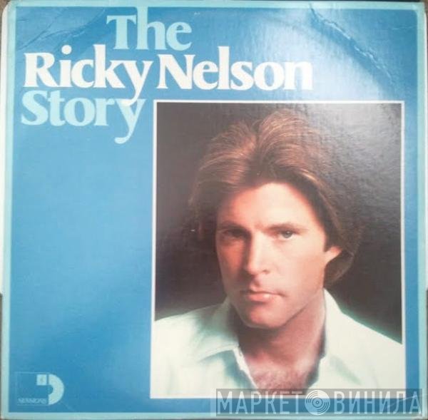 Ricky Nelson   - The Ricky Nelson Story
