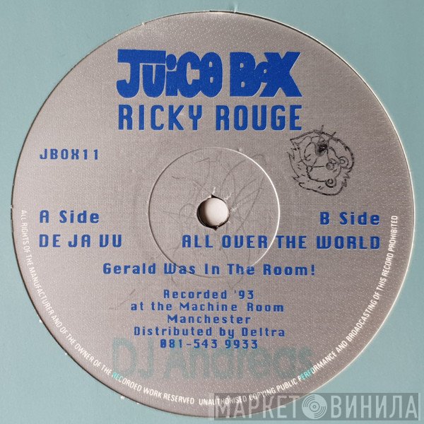 Ricky Rouge - De Ja Vu / All Over The World