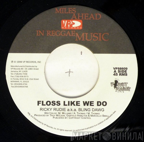 Ricky Rudie  - Floss Like We Do