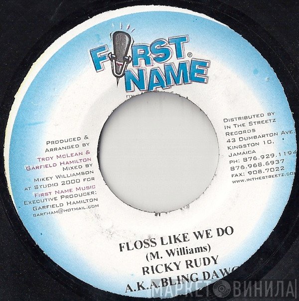 Ricky Rudie  - Floss Like We Do