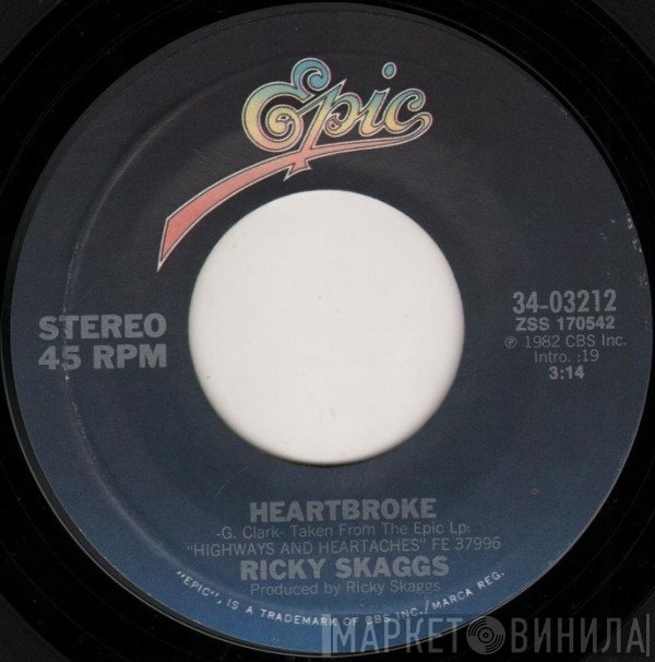 Ricky Skaggs  - Heartbroke