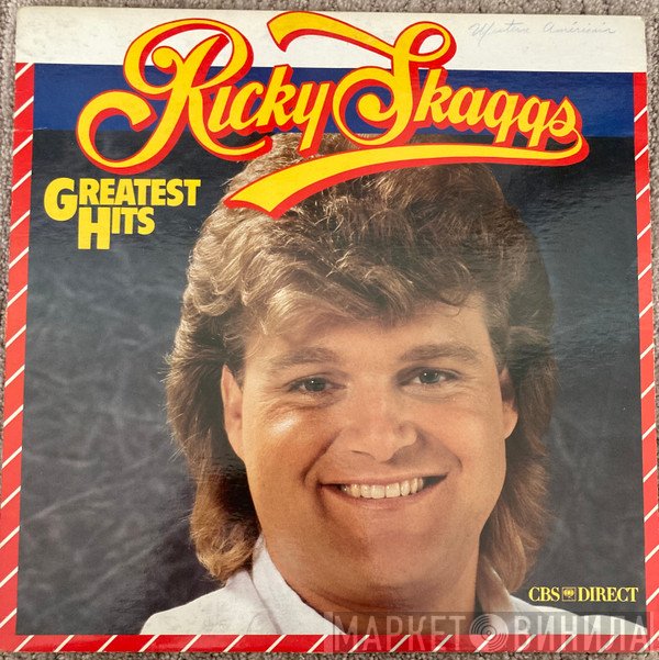 Ricky Skaggs  - Ricky Skaggs Greatest Hits