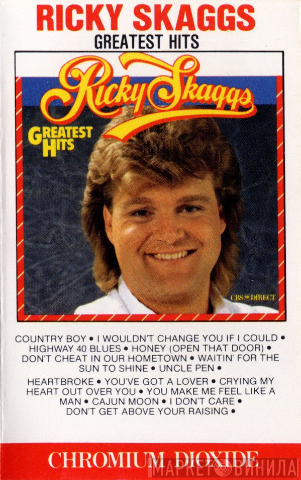 Ricky Skaggs  - Ricky Skaggs Greatest Hits
