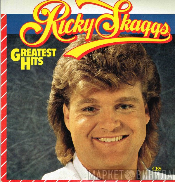 Ricky Skaggs  - Ricky Skaggs Greatest Hits