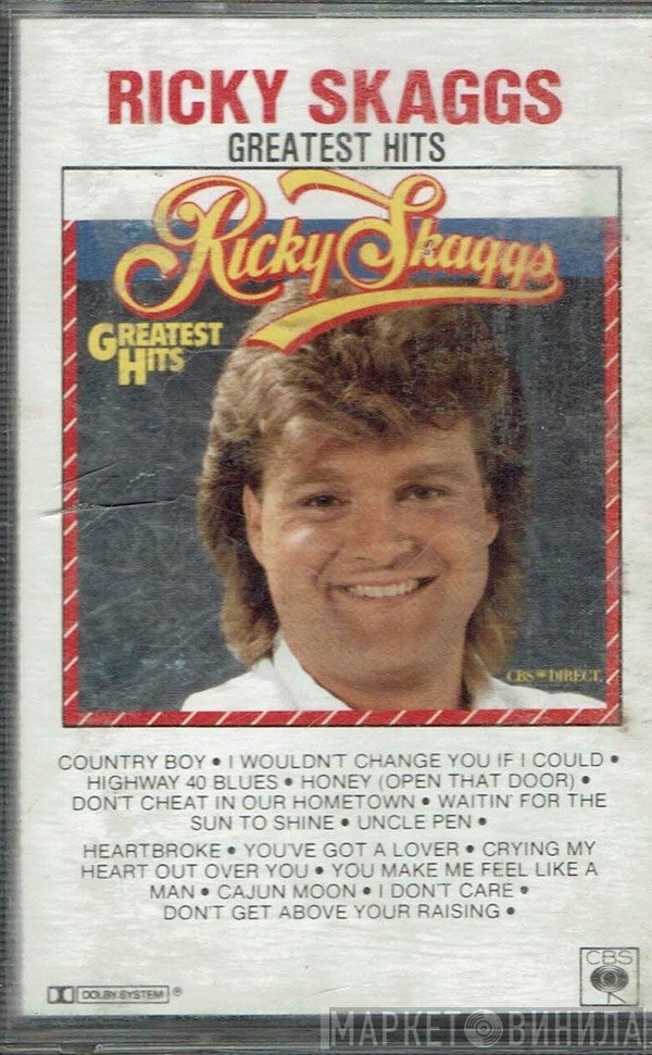 Ricky Skaggs  - Ricky Skaggs Greatest Hits