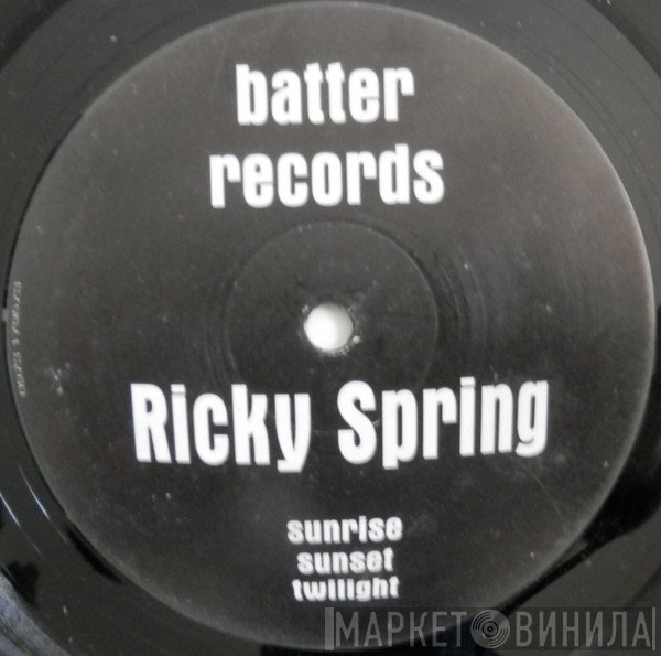Ricky Spring  - Sunrise Sunset Twilight