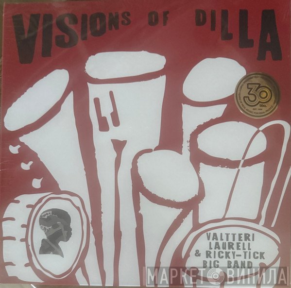 Ricky-Tick Big Band, Valtteri Laurell Nonet - Visions Of Dilla