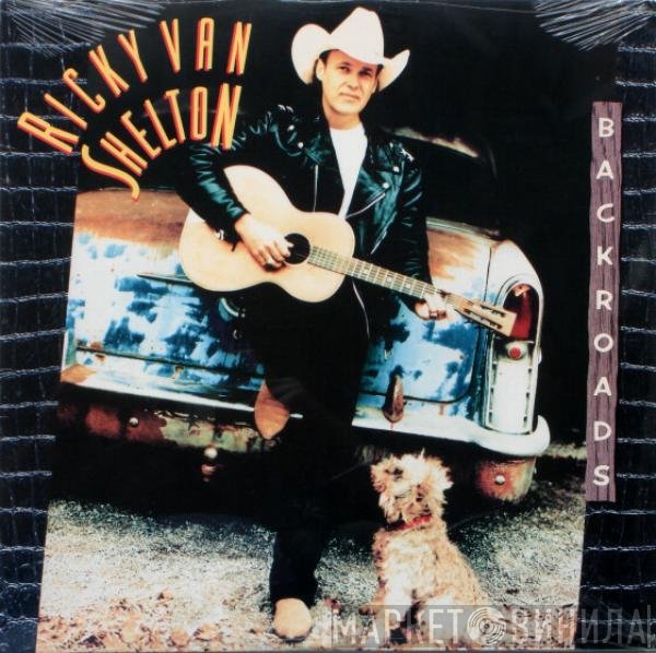 Ricky Van Shelton  - Backroads