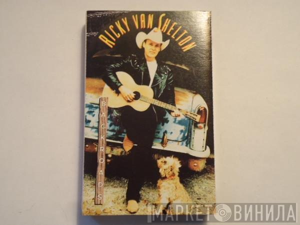 Ricky Van Shelton  - Backroads