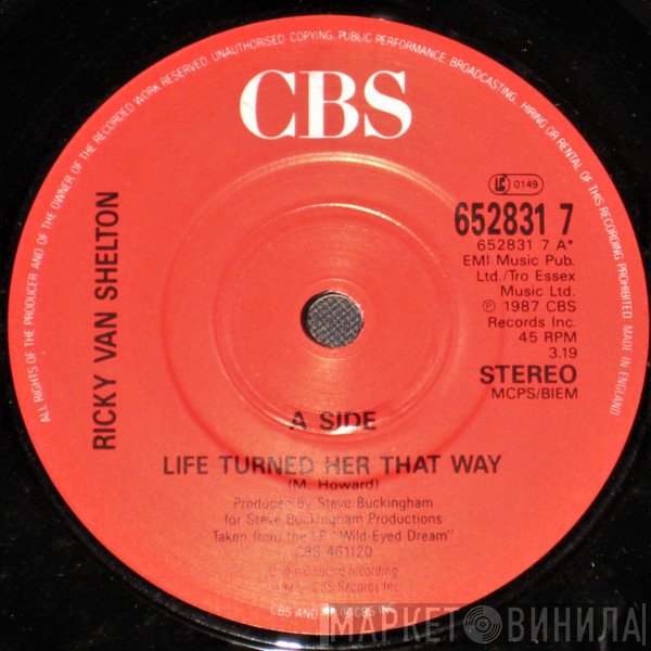 Ricky Van Shelton - Life Turned Her That Way