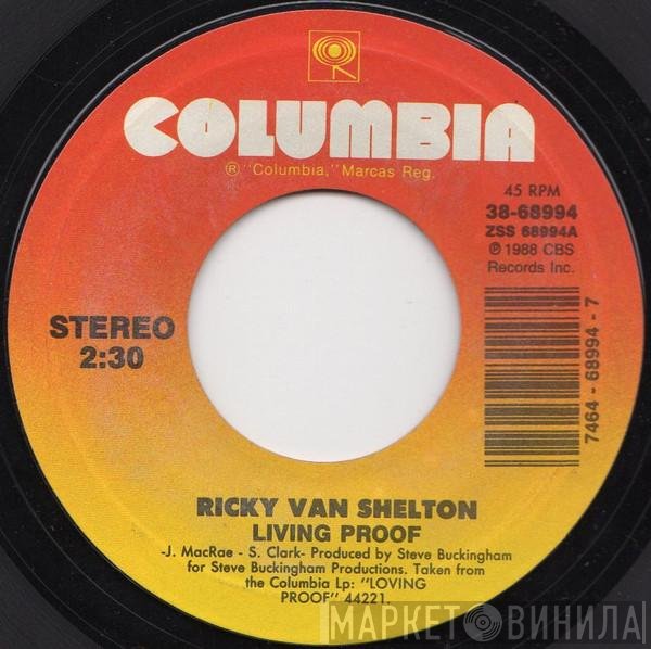 Ricky Van Shelton  - Living Proof