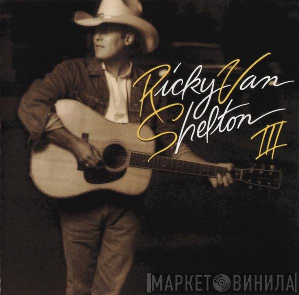 Ricky Van Shelton  - RVS III