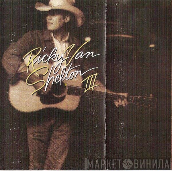 Ricky Van Shelton  - RVS III