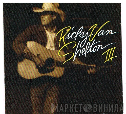 Ricky Van Shelton  - RVS III