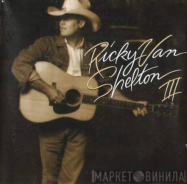 Ricky Van Shelton  - RVS III