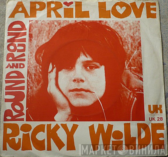 Ricky Wilde  - April Love