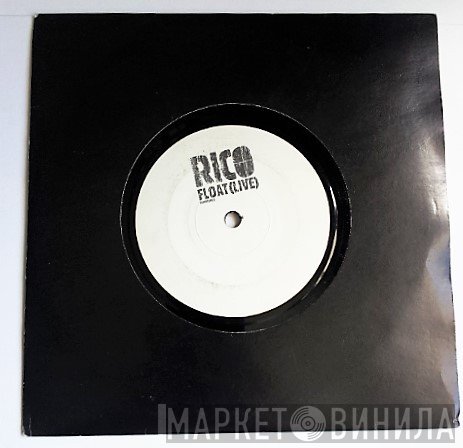 Rico  - Float (Live)