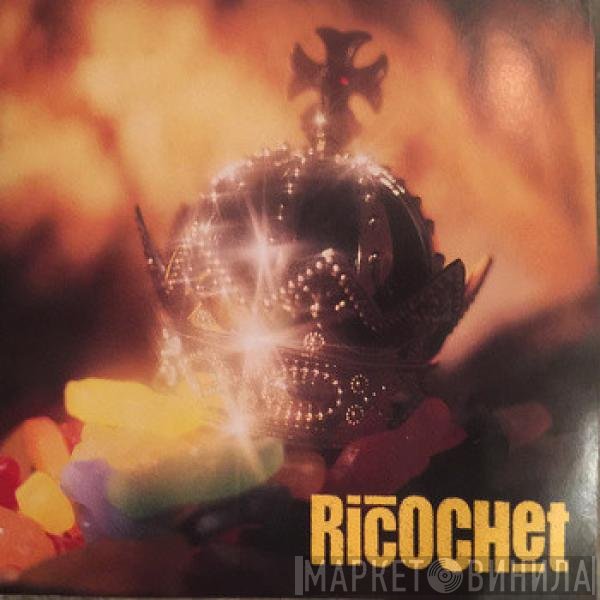 Ricochet   - Ricochet