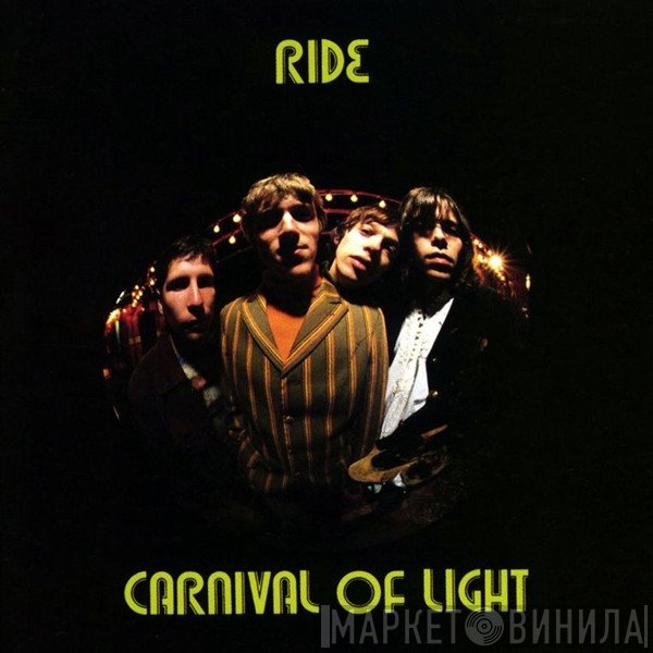 Ride - Carnival Of Light