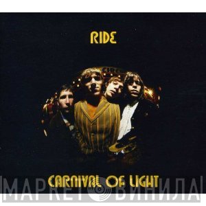Ride - Carnival Of Light