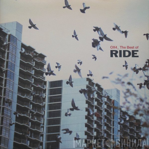 Ride  - OX4_ The Best Of Ride