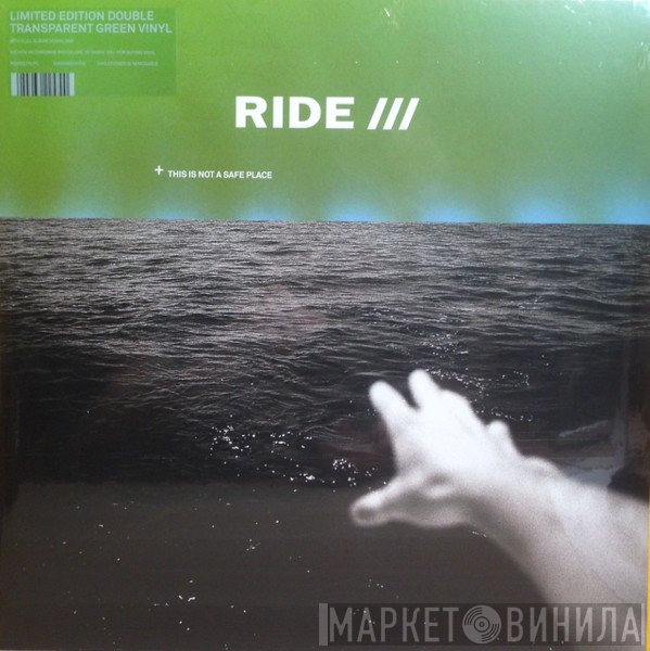 Ride - This Is Not A Safe Place