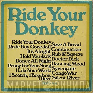  - Ride Your Donkey
