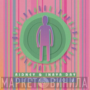 Ridney & Inaya Day  - Like You