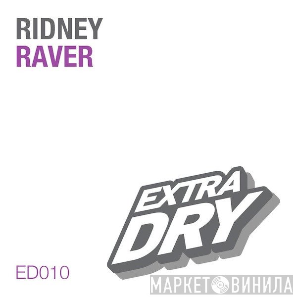 Ridney  - Raver