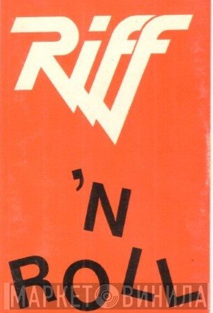 Riff   - Riff 'N Roll
